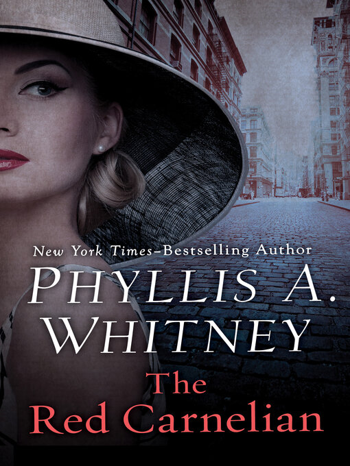 Title details for The Red Carnelian by Phyllis A. Whitney - Wait list